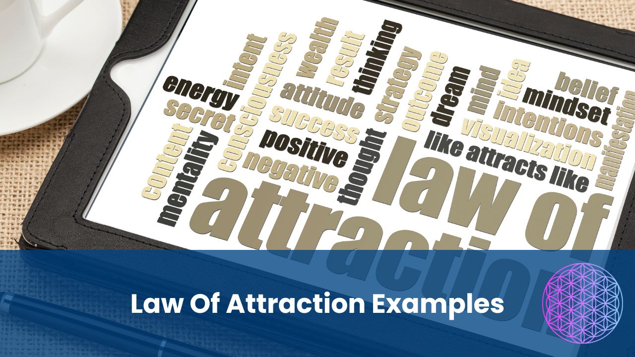 Law Of Attraction examples