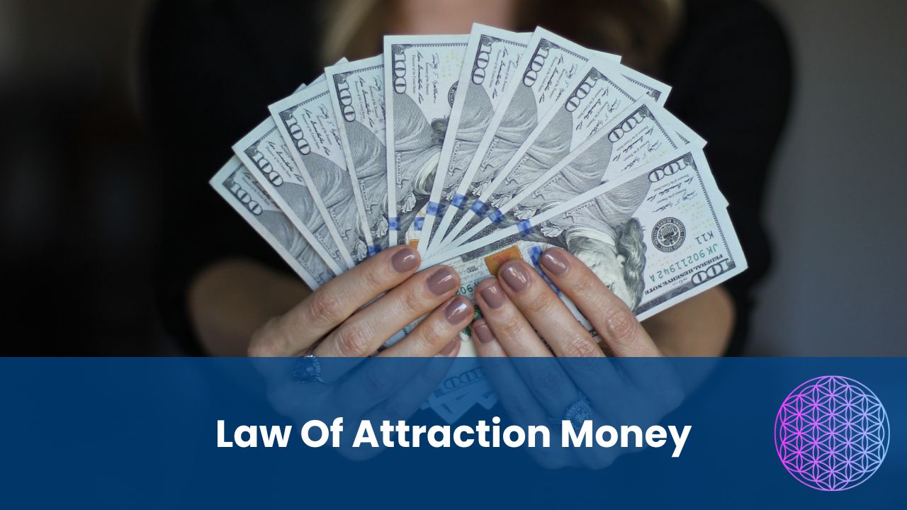 Law Of Attraction money