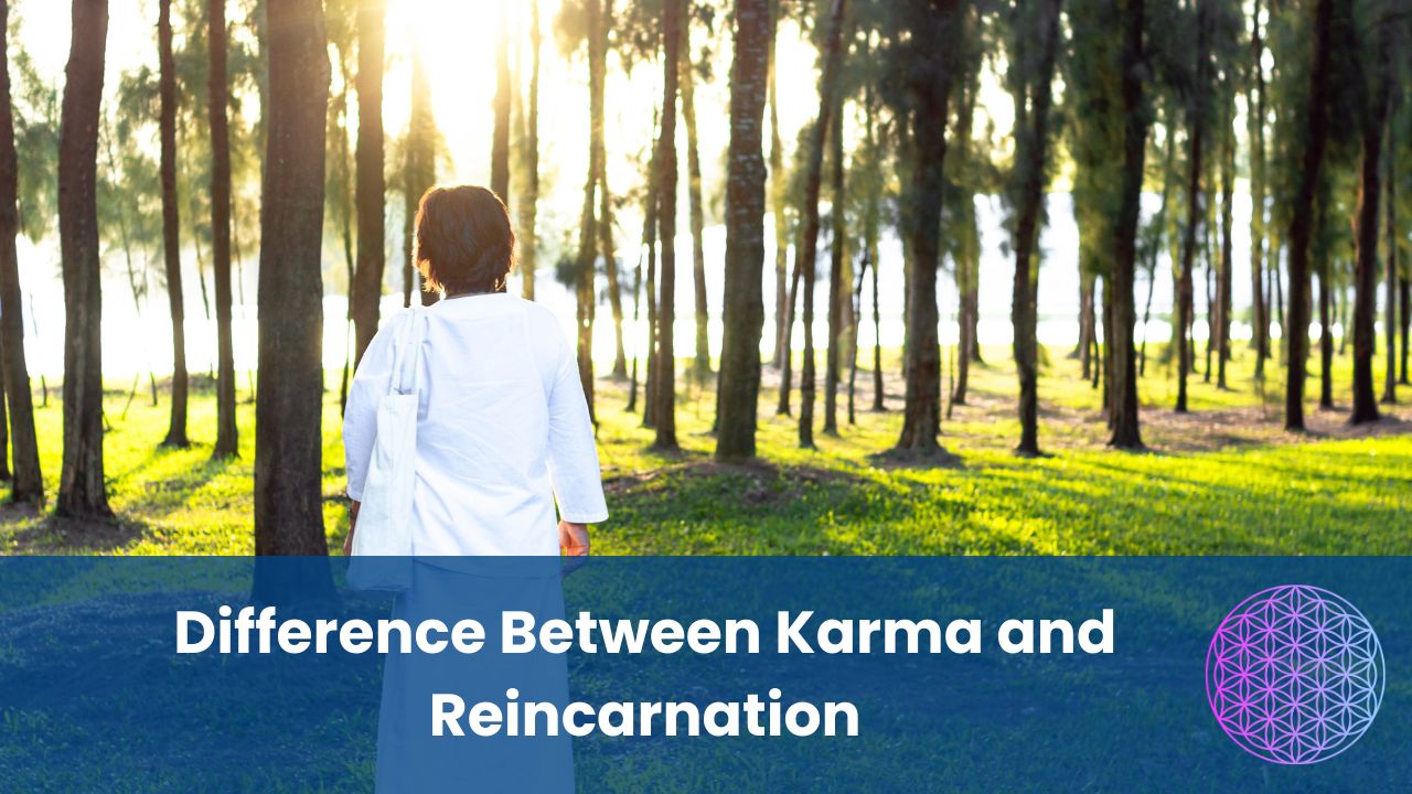 Difference Between Karma and Reincarnation